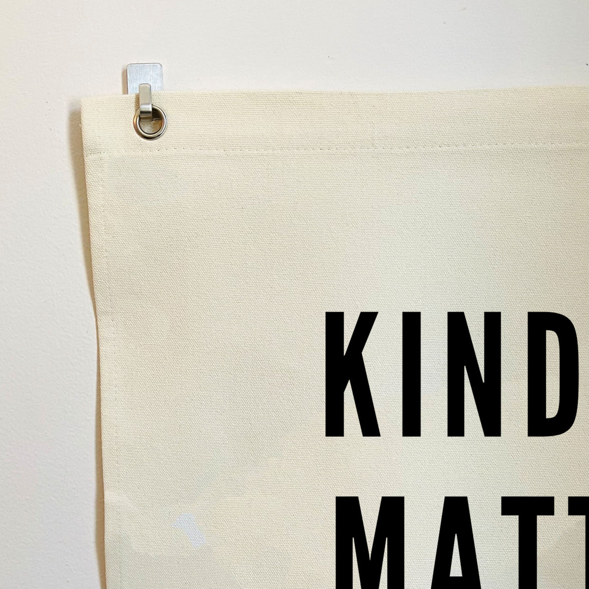 Kindness Matters Canvas Banner – Tiny Human Print Co.
