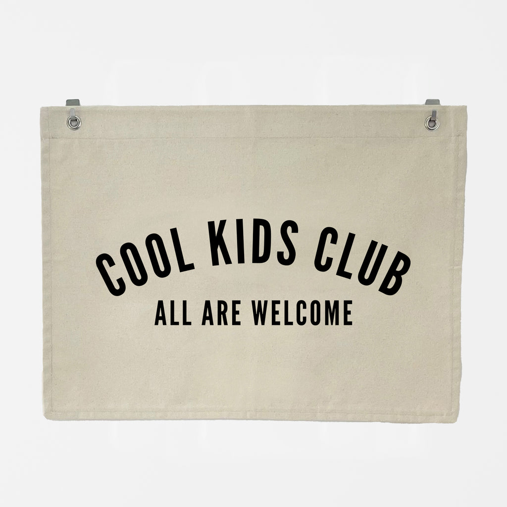 Cool kids club canvas banner; cool kids club all are welcome; metal hanging grommets, high quality canvas material; kids bedroom, playroom, boys or girls nursery, gender neutral