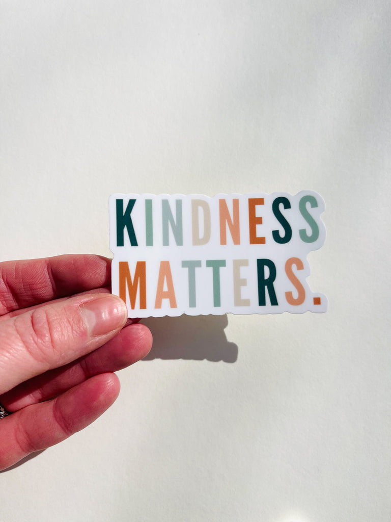 Kindness Matters Vinyl Sticker