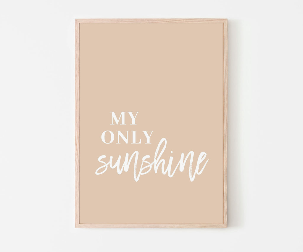 My Only Sunshine Art Print for baby nursery room, kids bedroom or playroom. Contemporary designs for children's spaces. Soft pink