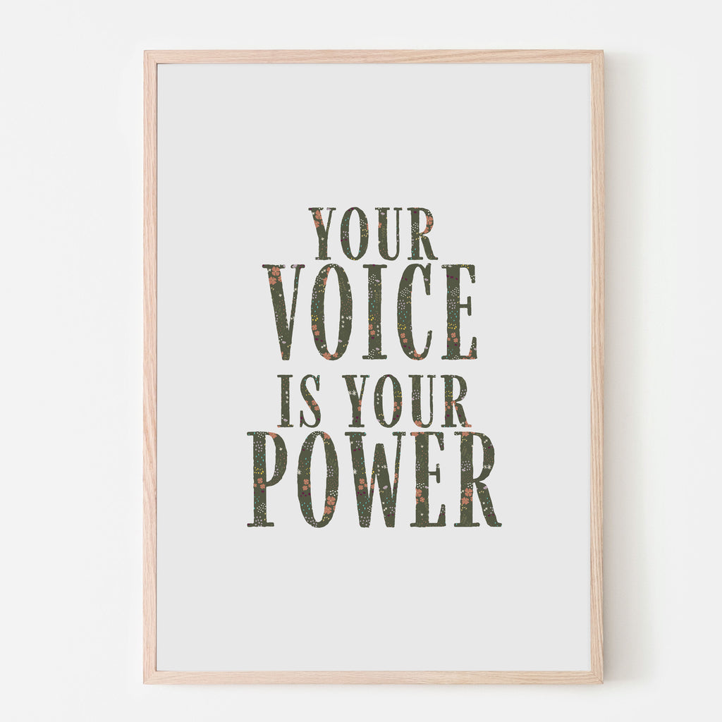 Your voice is your power kamala harris quote. florest green lettering with small floral details. wall art for baby girl nursery room, bedroom or playroom wall decor